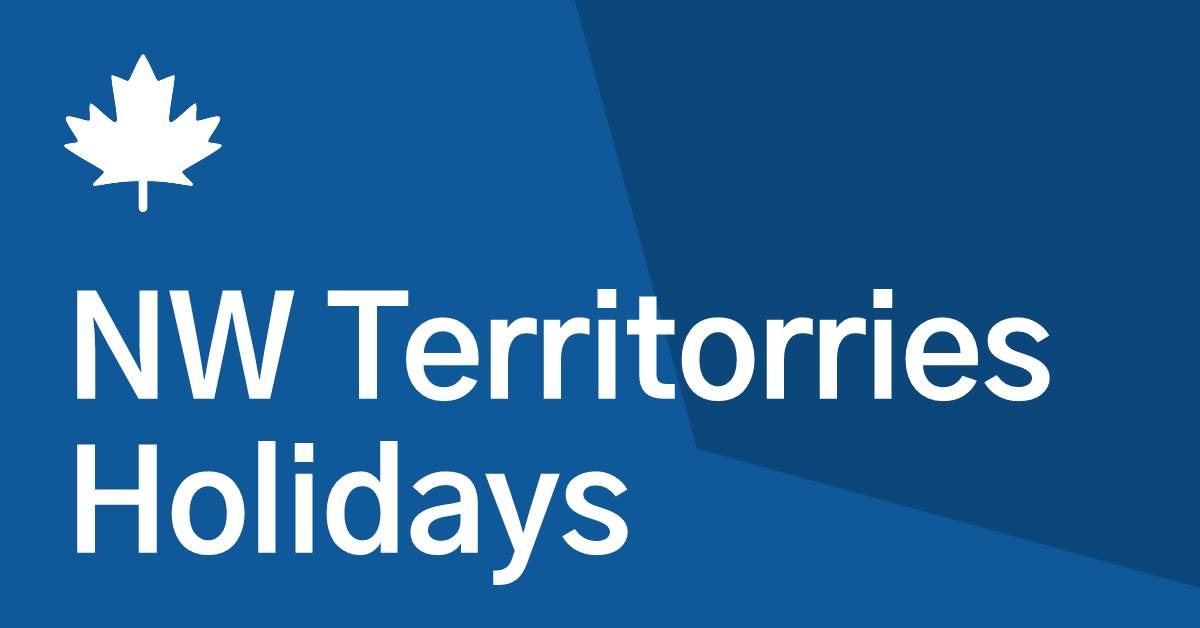 Northwest Territories (NT) statutory holidays in 2021 ...